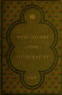 What to Eat, How to Serve it