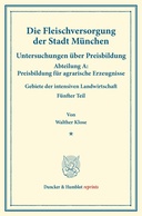 Die Fleischversorgung der Stadt München.