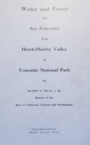 Water and power for San Francisco from Hetch-Hetchy Valley in Yosemite national park
