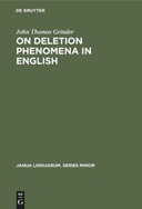 On deletion phenomena in English On deletion phenomena in English