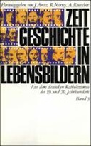 Zeitgeschichte in Lebensbildern Band 3