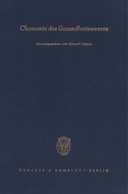 Ökonomie des Gesundheitswesens