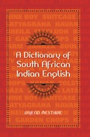 A Dictionary of South African Indian English