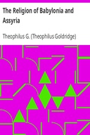 The Religion of Babylonia and Assyria