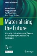 Materialising the Future