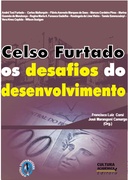 Celso Furtado: os desafios do desenvolvimento