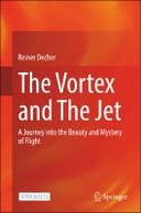 The Vortex and The Jet