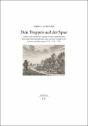 Den Truppen auf der Spur