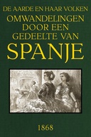 Omwandelingen door een gedeelte van Spanje De Aarde en haar volken, 1868