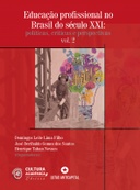 Educação profissional no Brasil do século XXI