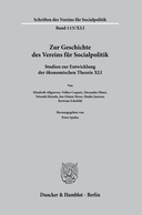 Zur Geschichte des Vereins für Socialpolitik
