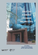 Biblioteka w chmurze czy chmury nad biblioteką