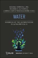 Water – Handbook of the Anthropocene in Latin America IV