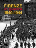 Firenze in guerra 1940-1944