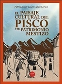 El paisaje cultural del pisco