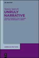 Unruly Narrative