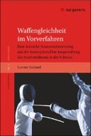Waffengleichheit im Vorverfahren