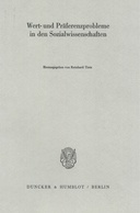 Wert- und Präferenzprobleme in den Sozialwissenschaften