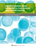 Understanding Wine Microbiota: Challenges and Opportunities