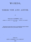Words; Their Use and Abuse