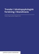 Trender for idrettspsykologisk forskning i Skandinavia