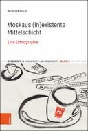 Moskaus (in)existente Mittelschicht