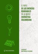 El papel de las energías renovables en la matriz energética colombiana
