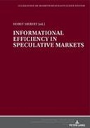 Hans-Michael Geiger- Informational Efficiency in Speculative Markets- A Theoretical Investigation