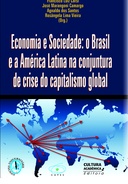 Economia e Sociedade: o Brasil e a América Latina na conjuntura de crise do capitalismo global