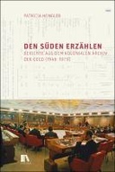 Den Süden erzählen