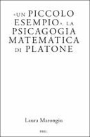 Un piccolo esempio. La psicagogia matematica di Platone