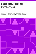 Shakspere, Personal Recollections