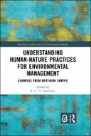 Understanding Human-Nature Practices for Environmental Management