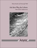 Auf dem Weg des Lebens