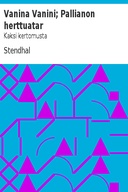 Vanina Vanini; Pallianon herttuatar Kaksi kertomusta