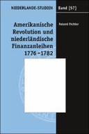 Amerikanische Revolution und niederländische Finanzanleihen 1776–1782