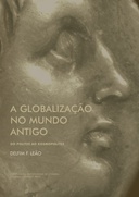 A globalização no mundo antigo: do polites ao kosmopolites