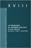La promenade au tournant des XVIIIe et XIXe siècles (Belgique – France – Angleterre)