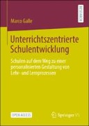 Unterrichtszentrierte Schulentwicklung