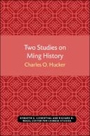 Two Studies on Ming History,.