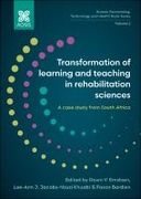 Transformation of learning and teaching in rehabilitation sciences: