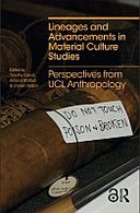 Lineages and Advancements in Material Culture Studies