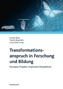 Transformationsanspruch in Forschung und Bildung