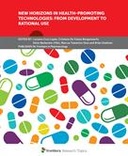 New Horizons in Health-Promoting Technologies: From Development to Rational Use