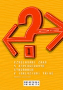 Vzdělávání žáků s Aspergerovým syndromem v inkluzivní třídě