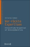 Ver-rückte Expertisen