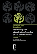 Una investigación educativa y transformadora para el medio ambiente