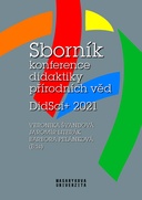 Sborník konference didaktiky přírodních věd DidSci+ 2021 Sborník konference didaktiky přírodních věd DidSci+ 2021