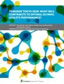 Towards Tokyo 2020: What Will Contribute to Optimal Olympic Athlete Performance?