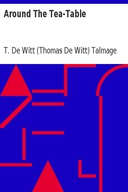 Around The Tea-Table